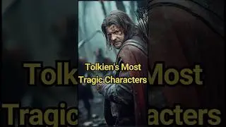 Tolkien's Most Tragic Characters! #tolkien #lotr #silmarillion #ringsofpower #amazon #frodo #gollum