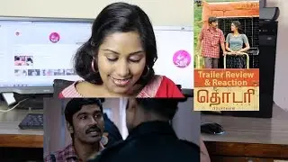 Thodari Trailer Reaction | Review | Dhanush, Keerthy Suresh | Prabu Solomon | D. Imman