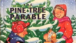 The Pine Tree Parable