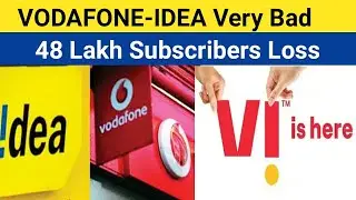 Vodafone-Idea Very Bad News😭 | 48 Lakh Subscribers Loss in 1 Month