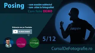 05   Curs foto Posing  | Curs FOTO Partial