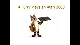 Timus the Fox | Furry Video | Playing an Atari 2600