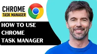How to use Chrome Task Manager