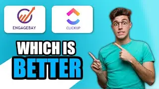 EngageBay vs ClickUp - Features Comparison - Which is the better CRM in 2025