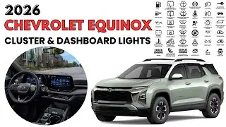 2026 Chevrolet Equinox Cluster Display & Dashboard Warning Indicators Guide