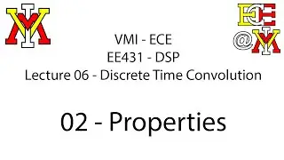 EE431 - 06 DT Convolution - 02 Properties