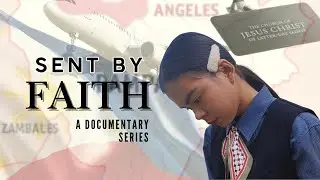 SENT BY FAITH | A DOCUMENTARY SERIES ( Feat. Sister Pedalino )