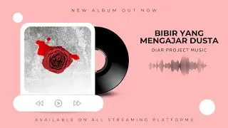 Diar Project - Bibir Yang Mengajar Dusta (Official Music) #MidwestEmo #MathRock #EmoMusic