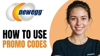 How To Use Newegg Promo Codes 2025