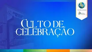 CULTO DE CELEBRAÇÃO -  AD MONTE GERIZIM 01/02/2026