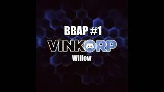 Bbap #1 - Willew