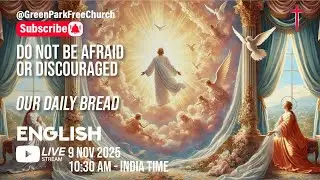 English - Christian Church Worship, Bible, Meditation & Prayer | @GPFC LIVE - 9NOV2025