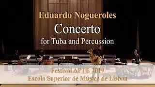 CONCERTO FOR TUBA AND PERCUSSION by Eduardo Nogueroles (ESML)