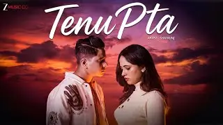 Tenu Pta - Official Music Video | Shatrunj | Musii | Latest Punjabi Song 2025