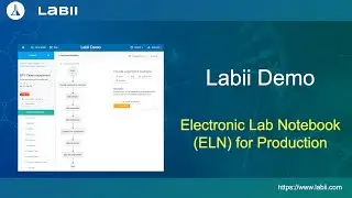 Labii Demo: Electronic Lab Notebook (ELN) for Production
