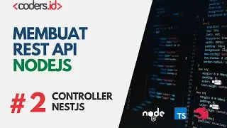 NestJS Controller - REST API NodeJS | Tutorial NodeJS Bahasa Indonesia