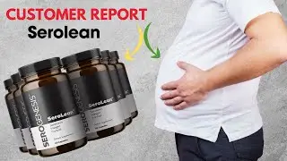⛔CUSTOMER FEEDBACK⛔ | Serolean Review | Serolean Reviews |   Serolean Benefits | Does Serolean Work