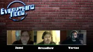 Everything Noob #52: Making a Dramatic Entrance