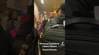 Protocol exposed at Lahore airport part 3#iqrarulhassan #trendingnews #trending #youtube #viral