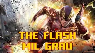 THE FLASH M1L GR4U - SERIANDO