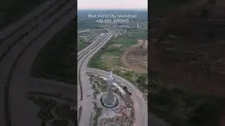 Blue World City Islamabad