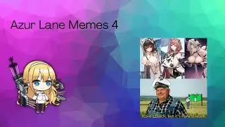 Azur Lane  Memes 4