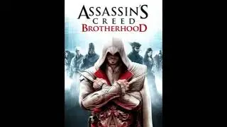 Assassin&rsquo;s Creed Brotherhood Retrospective
