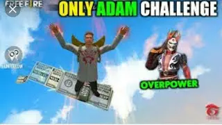 Free Fire Adam Challenge 🔥| Only Adam Challenge 🔥 @badge99