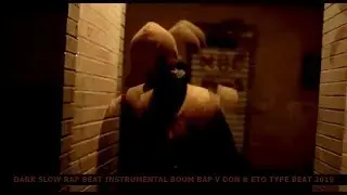 Dark Slow Rap Beat Instrumental Boom Bap V Don & Eto Type Beat 2019 
