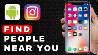 How to Find People Near You on Instagram | Android Tutorial (2025)