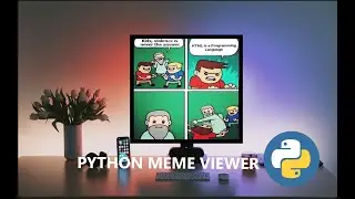 Simple meme viewer with python