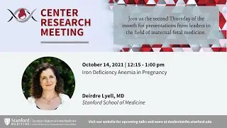 Dunlevie MFM Center Research meeting: Iron Deficiency Anemia in Pregnancy (Oct 14, 2021)