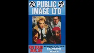 Public Image Ltd. - Live 1989