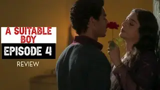 A Suitable Boy Episode 4 | Review | Ishaan Khatter | Tabu | Tanya Maniktala | Mira Nair | BBC Drama