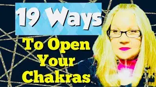 Chakra Tutorial - How To Unblock Chakras To Live Your Best Life
