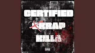 CERTIFIED SKRAP KILLA (feat. Migz)