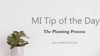 MI Tip of the Day: The Planning Process