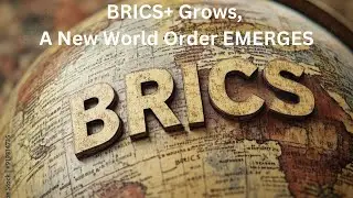 Rise of BRICS+: A New Global Order and Malaysia&rsquo;s bold move into BRICS 2024 10 28