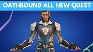OATHBOUND all the new quest