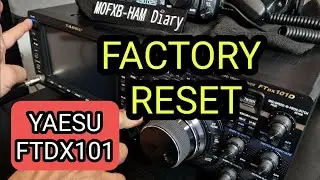 YAESU FTDX101D &ndash; СБРОС К ЗАВОДСКИМ НАСТРОЙКАМ