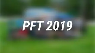 PFT 2019 - Recap