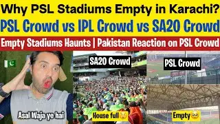 Poor Crowd in PSL specially in KARACHI Why? || PSL EMPTY Stadiums Haunts || PSL NOWHERE in the LIST