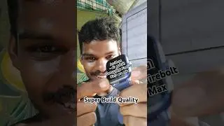 Build Quality of Firebolt Ninja pro Max Tamil