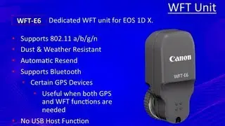 Canon EOS Photographer Randall M. Rueff - Dedicated WFT Unit for EOS 1D X & 1D C