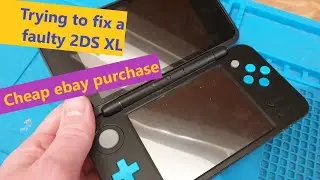 Trying to fix a faulty Nintendo 2ds XL bought from ebay
