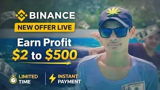 Binance new offer live 500$ profit