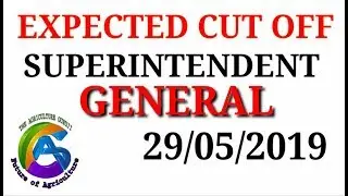 #Expected_cutoff EXPECTED CUT OFF SUPERINTENDENT GENERAL 29/05/2019