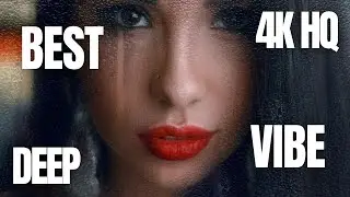 Deep Feeling Mix - Deep House, Vocal House, Nu Disco, Chillout | Emotional / Intimate Mood #01 4K HQ