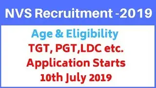 NVS Recruitment 2019 - TGT, PGT, Asst. Commissioner, LDC Posts | Age & Eligibility Criteria
