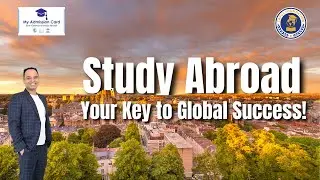 Unlock Global Success with My Admission Card & Savvy Foundation | Study Abroad & Skill Development